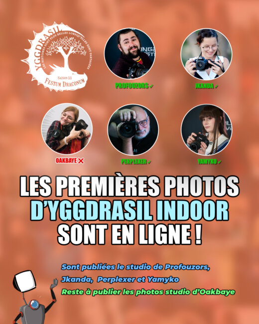 Les premières photos de YGGDRASIL INDOOR 11e sont en ligne.