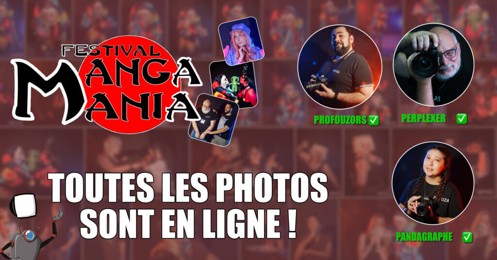 MangaMania 10ᵉ – Toutes les Photos sont en ligne !